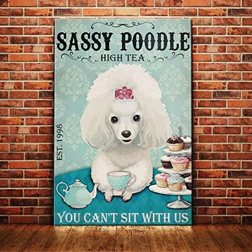 Letrero de metal Sassy Poodle High Tea Letrero vintage retro de aluminio para...