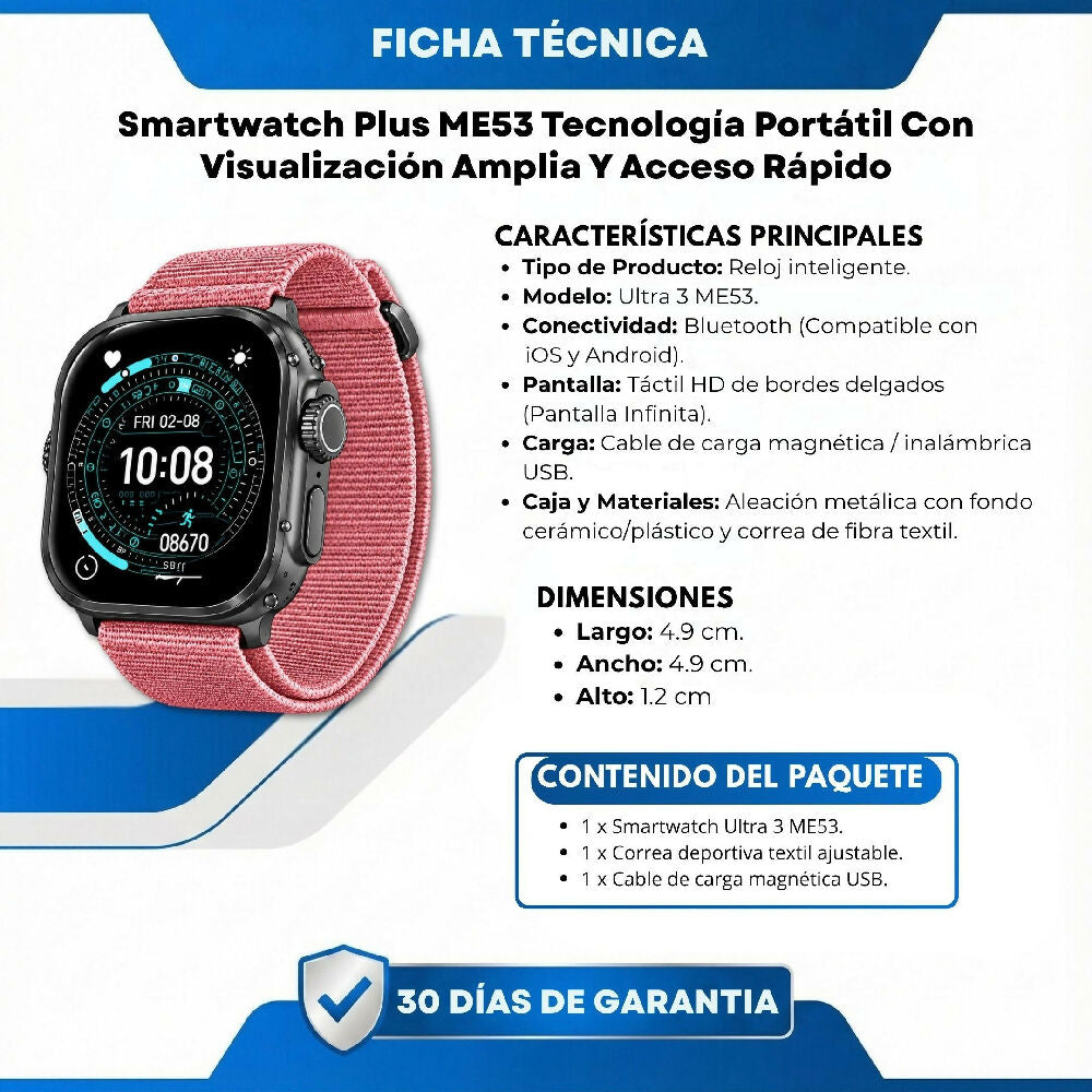 Smartwatch Plus ME53 Tecnología Portátil Con Visualización Amplia Y Acceso Rápido Rosa