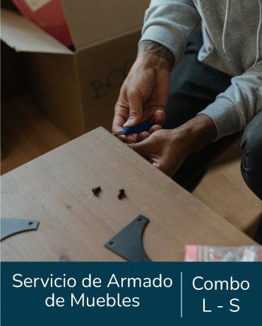 Servicio de Armado, Combo L - S, para Muebles.